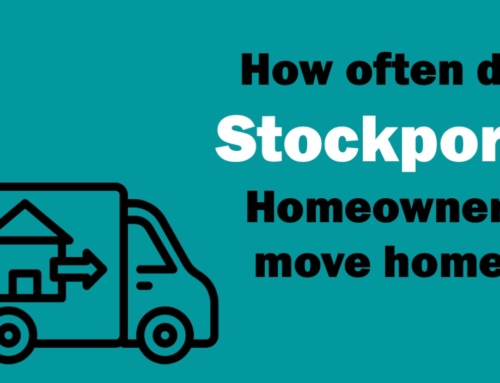 HALF OF STOCKPORT HOMEOWNERS MOVE AGAIN WITHIN 5 YEARS AND 31 WEEKS – WHY?